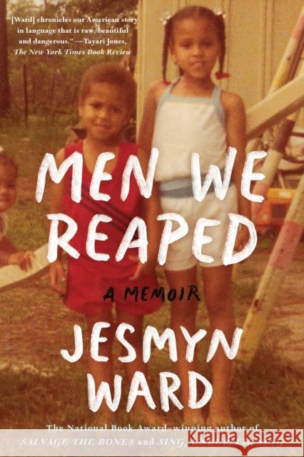 Men We Reaped: A Memoir Jesmyn Ward 9781608197651