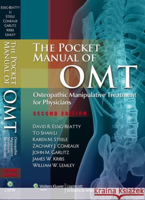 The Pocket Manual of OMT: Osteopathic Manipulative Treatment for Physicians [With Access Code] Essig-Beatty, David R. 9781608316571 0