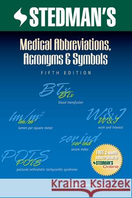 Stedman's Medical Abbreviations, Acronyms & Symbols  Stedmans 9781608316991 0
