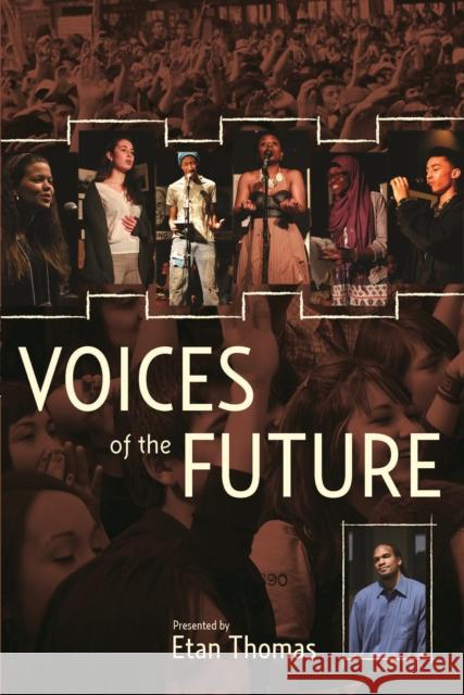 Voices of the Future Thomas, Etan 9781608462711 Haymarket Books