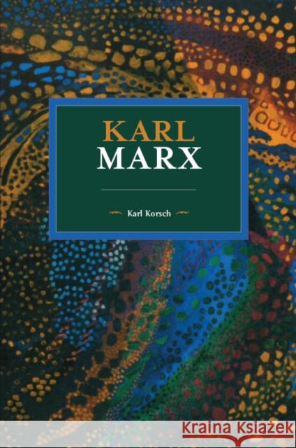 Karl Marx Karl Korsch 9781608465569