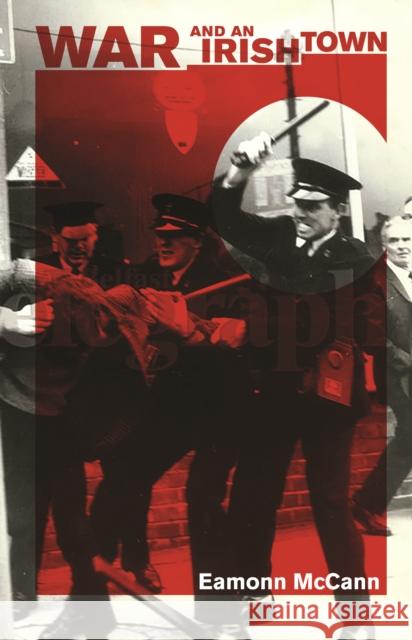 War and an Irish Town  9781608465675 Haymarket Books