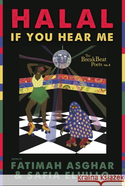 The BreakBeat Poets Vol. 3: Halal If You Hear Me  9781608466047 Haymarket Books