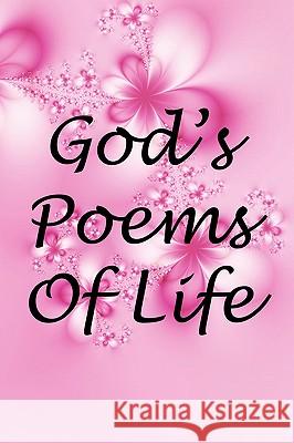 God's Poems of Life Major Morrison 9781608620531