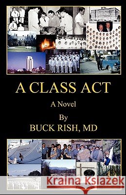 A Class ACT Buck Rish 9781608622863
