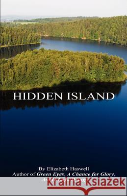 Hidden Island Elizabeth Haswell 9781608623129 E-Booktime, LLC