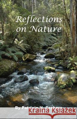 Reflections on Nature Patricia H. Graham 9781608625765