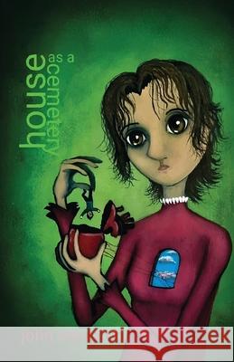 house as a cemetary John Compton 9781608644179