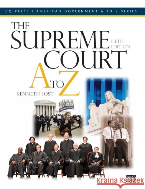 The Supreme Court A to Z Kenneth Jost   9781608717446 CQ Press