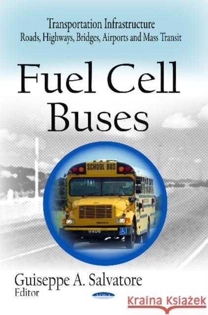 Fuel Cell Buses Guiseppe A Salvatore 9781608760077