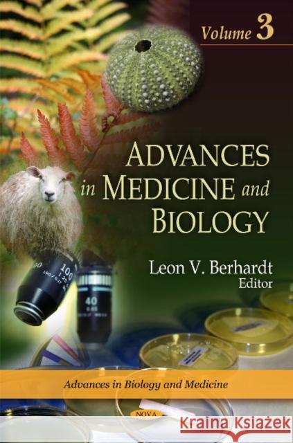 Advances in Medicine & Biology: Volume 3 Leon V Berhardt 9781608760152 Nova Science Publishers Inc