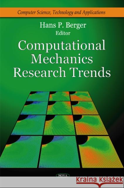 Computational Mechanics Research Trends Hans P Berger 9781608760572