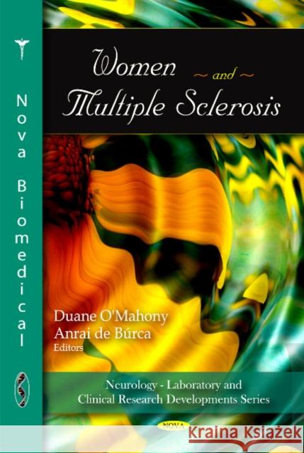 Women & Multiple Sclerosis Duane O'Mahony, Anrai de Búrca 9781608760701