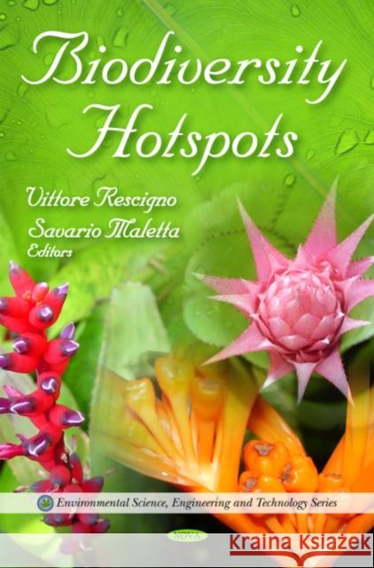 Biodiversity Hotspots Vittore Rescigno, Savario Maletta 9781608764587