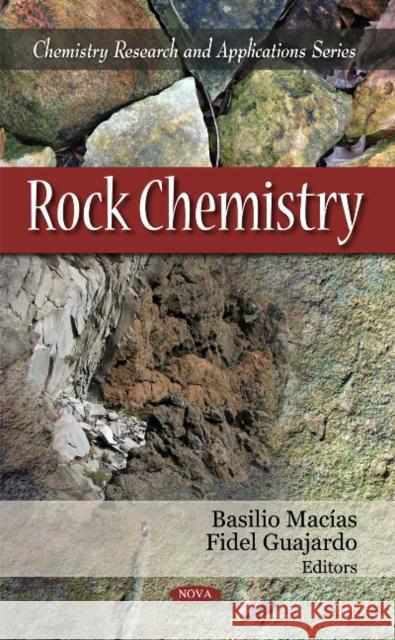 Rock Chemistry Basilio Macías, Fidel Guajardo 9781608765638