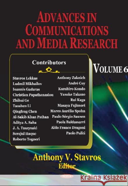 Advances in Communications & Media Research: Volume 6 Anthony V Stavros 9781608765768 Nova Science Publishers Inc