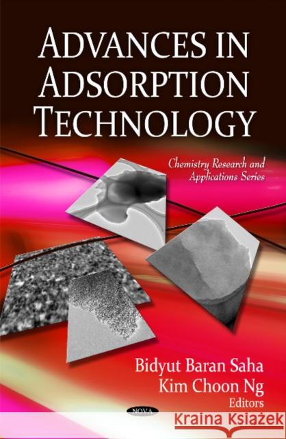Advances in Adsorption Technology Bidyut Baran Saha, Kim Choon Ng 9781608768332 Nova Science Publishers Inc