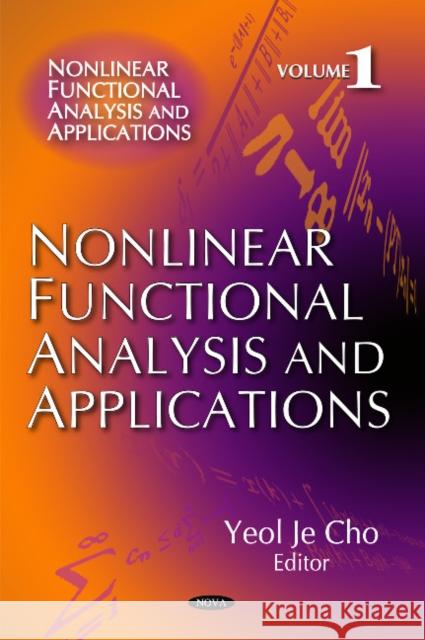 Nonlinear Functional Analysis & Applications: Volume 1 Yoel Je Cho 9781608768394 Nova Science Publishers Inc