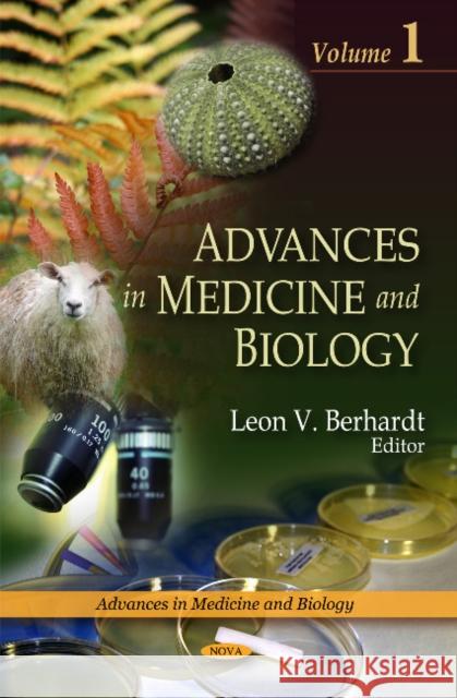 Advances in Medicine and Biology: Volume 1 Leon V Berhardt 9781608768639 Nova Science Publishers Inc