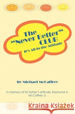 The Never Better Club Michael McCaffrey 9781608804665