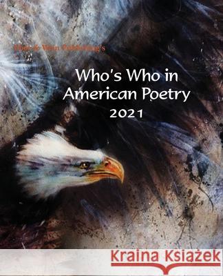 Who's Who in American Poetry 2021 Vol. 2 Eber & Wein Publishing 9781608807024 Eber & Wein Publishing