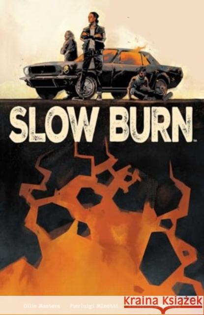 Slow Burn Ollie Masters Pierluigi Minotti 9781608862917