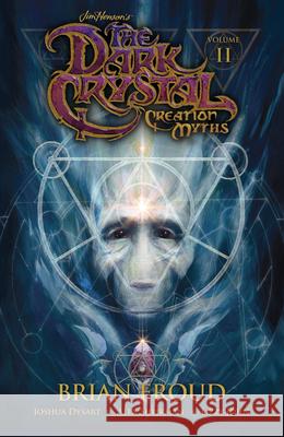Jim Henson's The Dark Crystal: Creation Myths Vol. 2  9781608868872 Archaia