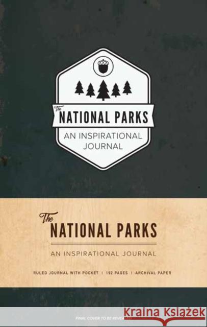 The National Parks: An Inspirational Journal Ian Shive 9781608879588