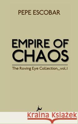 Empire of Chaos Pepe Escobar 9781608881642