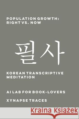 Population Growth: Right vs. Now Ai Lab for Book-Lovers 9781608884094