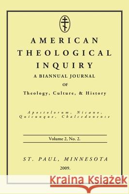 American Theological Inquiry, Volume Two, Issue Two Murphy, Gannon 9781608990009 Wipf & Stock Publishers