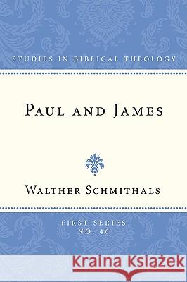 Paul and James Walther Schmithals 9781608990283 Wipf & Stock Publishers