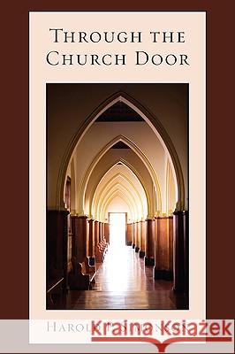 Through the Church Door Harold P. Simonson 9781608990641 Wipf & Stock Publishers