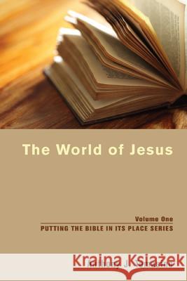 The World of Jesus Anthony J. Tomasino 9781608991372 Wipf & Stock Publishers