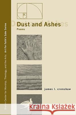 Dust and Ashes James L. Crenshaw Katherine Lee 9781608992003 Cascade Books