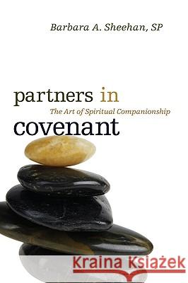 Partners in Covenant Barbara A. Sheehan 9781608992324 Wipf & Stock Publishers