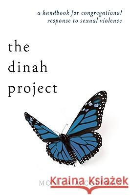 The Dinah Project Monica A. Coleman 9781608994373