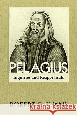 Pelagius Robert F. Evans 9781608994977