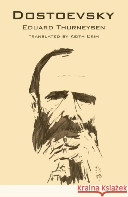 Dostoevsky Eduard Thurneysen Keith R. Crim 9781608995813 Wipf & Stock Publishers