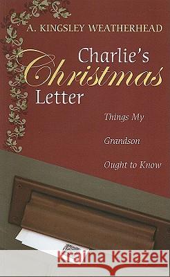 Charlie's Christmas Letter A. Kingsley Weatherhead 9781608996995 Resource Publications