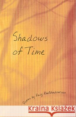 Shadows of Time Haig Khatchadourian 9781608998166 Wipf & Stock Publishers