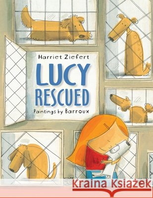 Lucy Rescued Tireo, Barroux 9781609056988