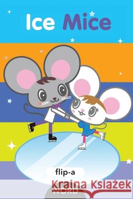 Ice Mice Harriet Ziefert Yukiko Kido 9781609057640