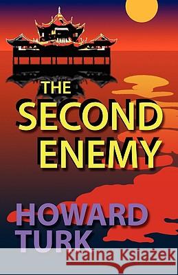 The Second Enemy Howard Turk 9781609102593