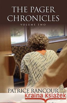 Tales from the Pager Chronicles: Volume II Patrice Rancour MS RN PMHCNS-BC 9781609102937 Booklocker Inc.,US