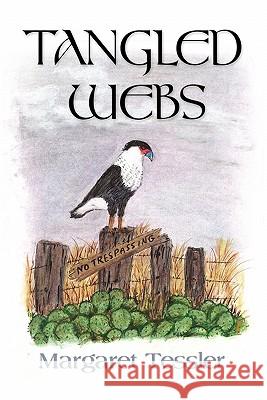 Tangled Webs Margaret Tessler 9781609107314