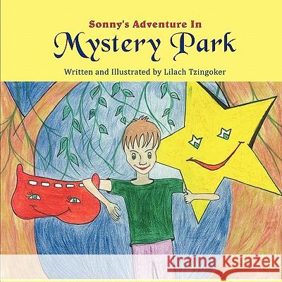 Sonny's Adventure in Mystery Park Lilach Tzingoker 9781609119270