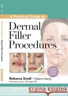 A Practical Guide to Dermal Filler Procedures  9781609131487 Lippincott Williams and Wilkins