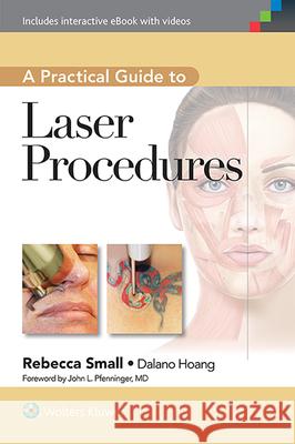 A Practical Guide to Laser Procedures Small 9781609131500