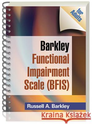 Barkley Functional Impairment Scale (Bfis for Adults) Barkley, Russell A. 9781609182199
